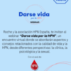 Darse vida por la HPN: Webinar sobre calidad de vida desde la clínica, la psicología y la sexualidad